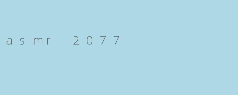 asmr 2077